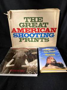 lot 33 image: Hunting & Wildlife Books (Lot of 3) The Great American Shooting Prints, Africas Greatest Hunter & The End of the Game