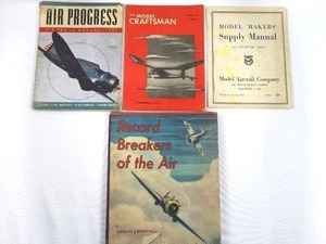Air Progress - The Model Craftsman - Model Makers Supply Manual - Record Breakers of the Air