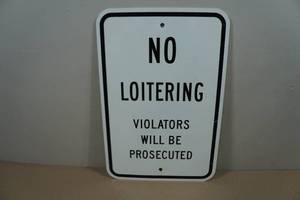 lot 148 image: No Loitering Metal Sign