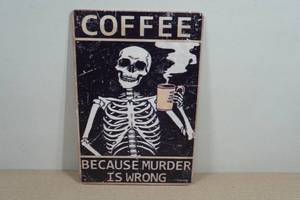 lot 241 image: Novelty Metal Sign - Coffee Skeleton
