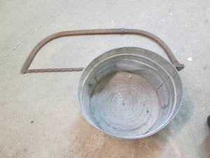 Vintage saw and wash tub...