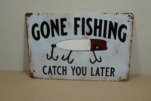 Vintage Style Gone Fishing Metal Sign