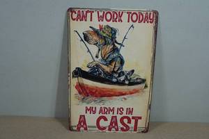 Vintage Style Cant Work Today Metal Sign