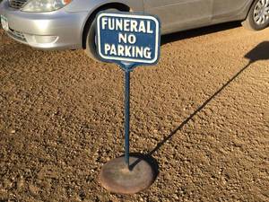 Nifty Vintage - FUNERAL NO PARKING - Sign