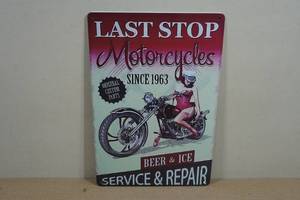 Novelty Metal Sign - Last Stop