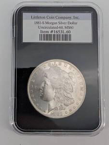 Morgan Silver Dollar 1881-S MS60 Uncirculated - Littleton Coin Co. Item #1653L.60