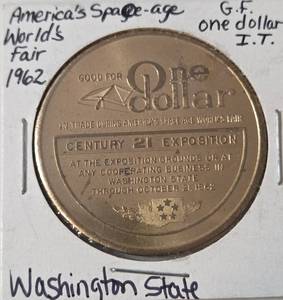 1962 Seattle Worlds Fair Century 21 Exposition one-dollar trade token.