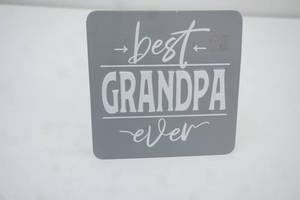6x6 Metal picture-frame-style sign. best Grandpa ever