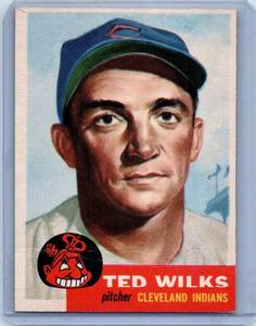 Ted Wilks - 1953 Topps