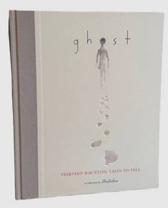 Ghost Thirteen Haunting Tales to Tell