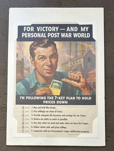 LR - WWII Propaganda Poster For Victory and My Personal Post War World