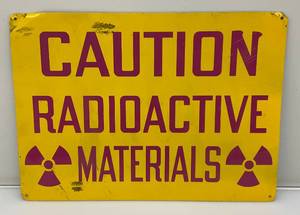 10 x 14 Metal CAUTION Radioactive Materials Sign
