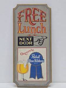 Vintage Wooden PABST Beer Sign - Free Lunch Next Door