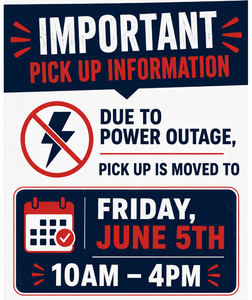 PLEASE NOTE - PICK UP MOVED TO FRIDAY, JUNE 5th 10-4
