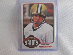 1976 Topps Archie Manning Card...