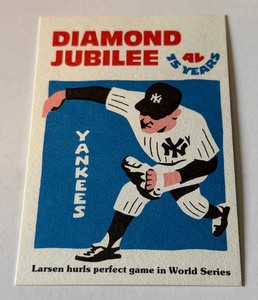 Don Larsen Perfect Game 1976 Diamond Jubilee #17 Vintage Baseball Card