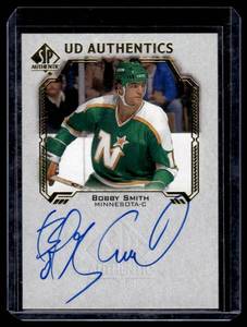 Bobby Smith Auto On-Card 2021-22 SP Authentic Hockey #UDA-BY Minnesota North Star Hockey Card