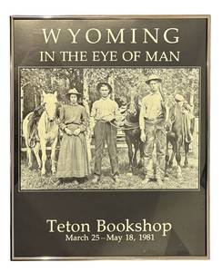 LL - Teton Bookshop - Wyoming in the Eye of Man Poster