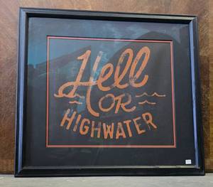 He or High Water Print