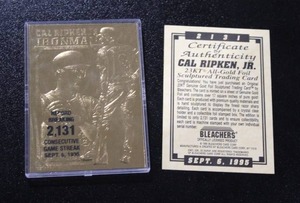1995 Bleachers 23KT Gold Cal Ripken Jr 2131 Games
