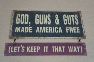 Novelty Metal Sign - God, Guns & Guts