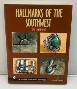 Hallmarks Of The Southwest Who Made It (A Schiffer Book For Collectors) Hardcover Book 8 34 x 11 38