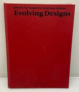 Jewelry By Southwest American Indians EVOLVING DESIGNS Hardcover Book 9 14 x 12 14