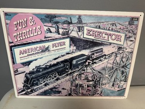 1949 Fun & Thrills American Flyer and Erector Tin Sign (1993 Production Date) 16 12 x 12 12