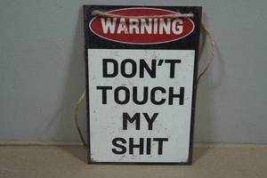 Novelty Wood Sign - Warning