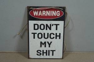 Novelty Wooden Sign - Warning