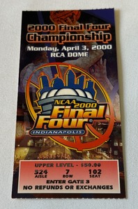2000 NCAA Final Four Basketball Championship Ticket