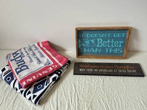 Assorted Decorative Wood Signs & Towels - It Doesnt Get Any Better & Welcome to Our Campfire