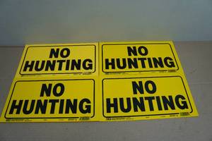 4 No Hunting Plastic Signs