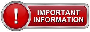IMPORTANT INFORMATION PLEASE READ