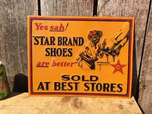 Vintage STAR BRAND SHOES are better - Embossed 14 x 11 Metal Sign