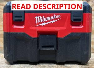 Milwaukee M18 Cordless WetDry Vacuum, Tool Only, Model## 0880-20 #332409 Msrp $159.00