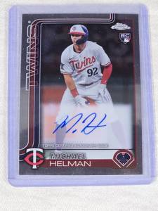 Michael Helman On Card Rookie Auto 2025 Topps Chrome- Minnesota Twins Baseball Card
