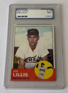 1963 Topps Bob Lillis #119 Graded 7 NM Vintage Baseball Card