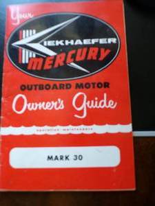 Vintage Kiekhaefer Mercury Outboard Motor-Owners Guide.