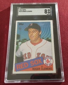1985 Topps Roger Clemens Rookie - SGC 8