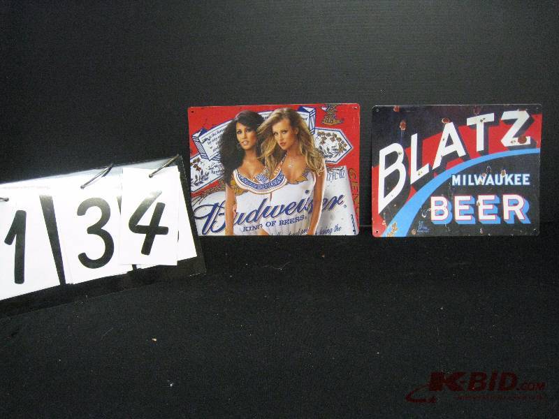 lot 134 image: Blatz & Budweiser tin signs, not old 11 w x 8 h