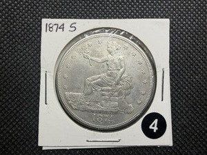 Rare 1874-S Trade Dollar - Greysheet Wholesale Value for an XF40 is $350