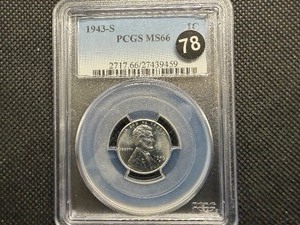 1943-S Steel Lincoln Cent PCGS MS66 - PCGS Price Guide Value for an MS66 is $70