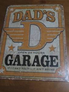 New Dads Garage metal sign, measures 12 x 16