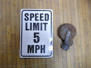 Speed Limit Sign and Swivel Wheel