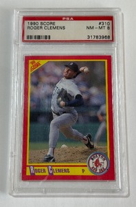 Roger Clemens PSA 8 NM-MT Slab 1990 Score #310 Baseball Card