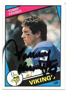 1984 Topps #293 Tommy Kramer On Card Autograph Football Card