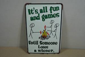 Vintage Style Matel Sign - Someone Loses a Wiener