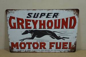 Vintage Style Metal Sign - Super Greyhound Motor Oil