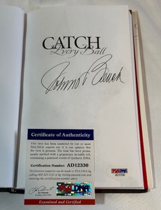 Johnny Bench Autographed w PSA DNA COA Catch Every Ball Baseball Book